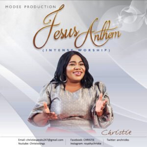 Christie | Jesus Anthem, Latest Christian Songs