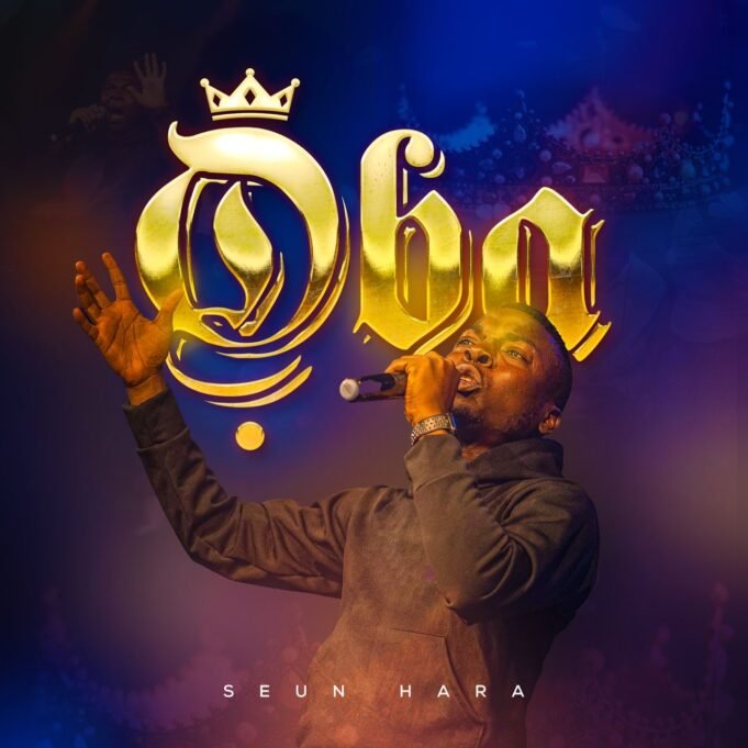 #SelahFreshVid: Seun Hara | Ọba Seun Hara | Ọba