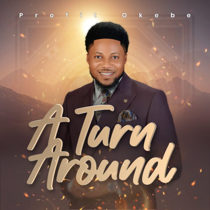 #SelahFresh: Profit Okebe | A Turn Around