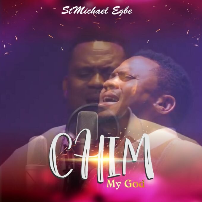 #SelahMusicVid: StMichael Egbe | Chim StMichael Egbe | Chim