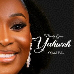 Mandy Grace | Yahweh, Latest Christian Songs Chart On SelahAfrik | September 2023