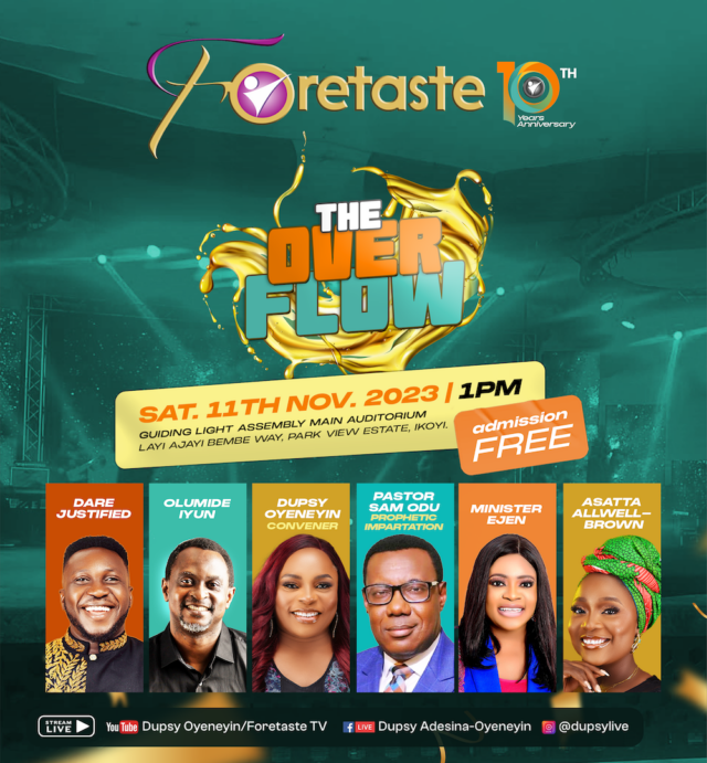 Dupsy Oyeneyin Set For Foretaste Concert 10.0, “The Overflow“