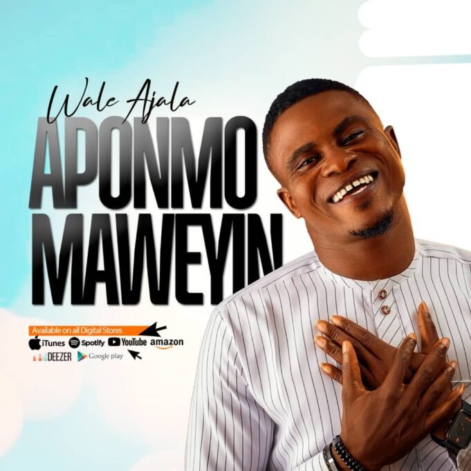 #SelahMusic: Wale Ajala | Aponmo Maweyin Wale Ajala | Aponmo Maweyin