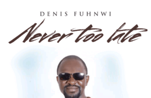 #SelahFresh: Denis Fuhnwi | Never Too Late | Feat. Jimmy Paul Denis Fuhnwi | Never Too Late | Feat. Jimmy Paul