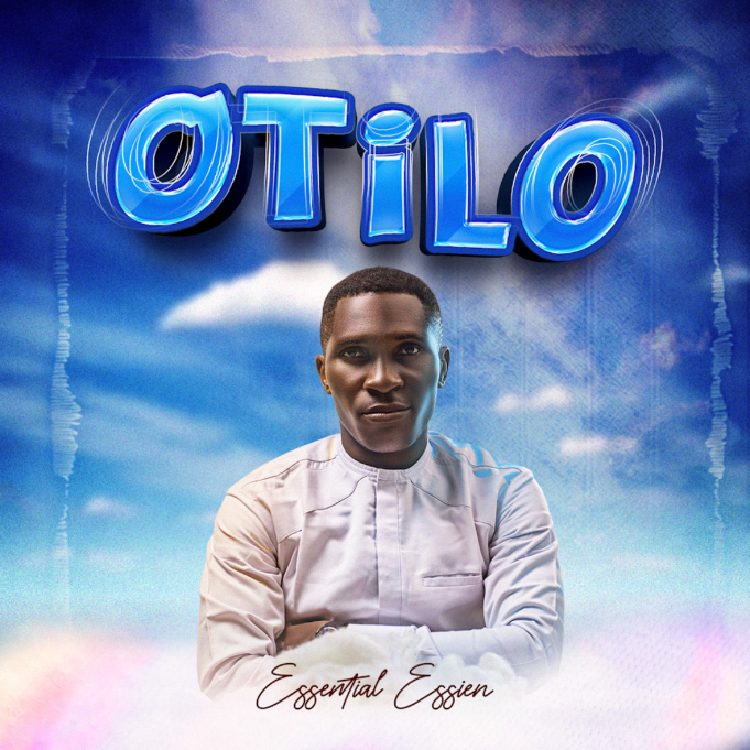 #SelahMusic: Essienita Ukpong | Otilo Essienita Ukpong | Otilo