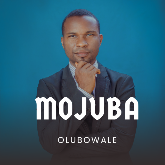 Olubowale | Mojuba