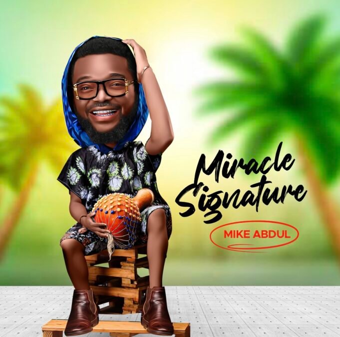 #SelahMusic: Mike Abdul | Miracle Signature Mike Abdul | Miracle Signature