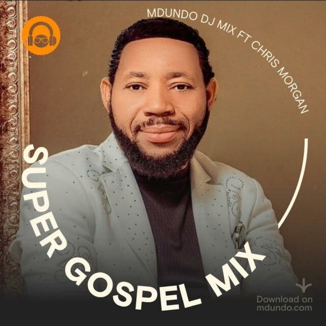 Mdundo Music Shares “Super Gospel Mix” Featuring Chris Morgan