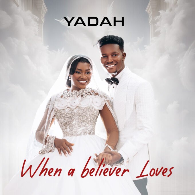 Gospel Sensation Yadah Shares “When A Believer Loves” EP Gospel Sensation Yadah Shares "When A Believer Loves" EP