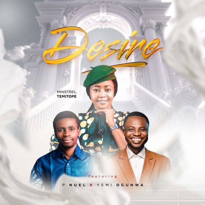 #SelahMusicVid: Temitope | Desire | Feat. P Nuel & Yemi Ogunwain Temitope | Desire | Feat. P Nuel & Yemi Ogunwain