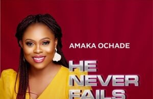 #SelahFresh: Amaka Ochade | He Never Fails Amaka Ochade - 'He Never Fails'