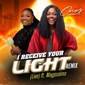 I Receive Your Light (Remix), Onos, Hottest Gospel Songs Weekly Update | 13th – 18th Nov. 2023