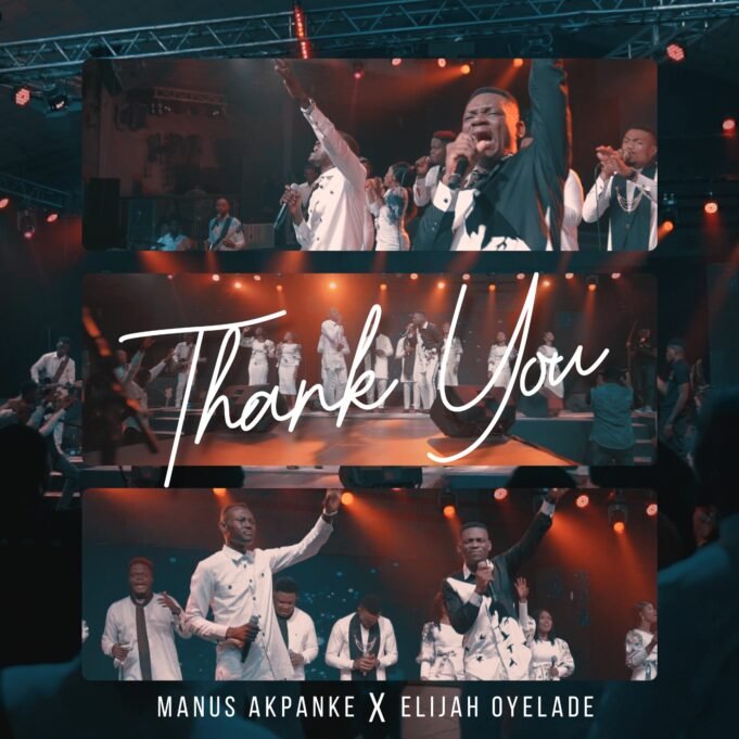 #SelahMusicVid: Manus Akpanke X Elijah Oyelade | Thank You | @ManuzMx Manus Akpanke X Elijah Oyelade | Thank You