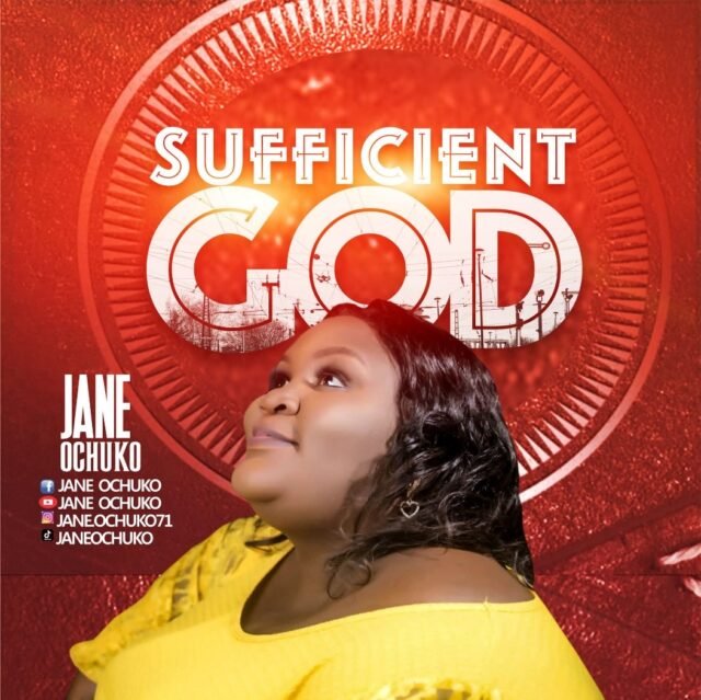 Gospel Artiste Jane Ochuko Shares "Sufficient God" (EP)