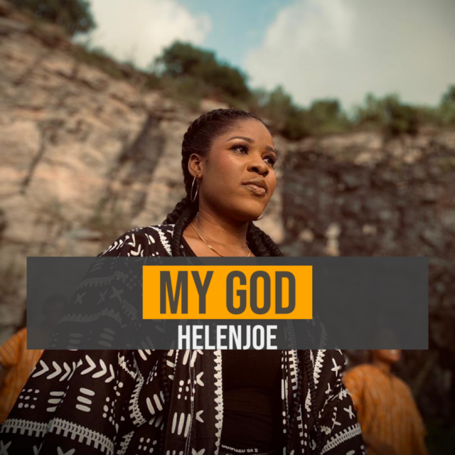 Helenjoe | My God