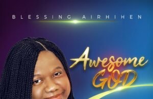 #SelahMusicVid: Blessing Airhihen | Awesome God Blessing Airhihen | Awesome God