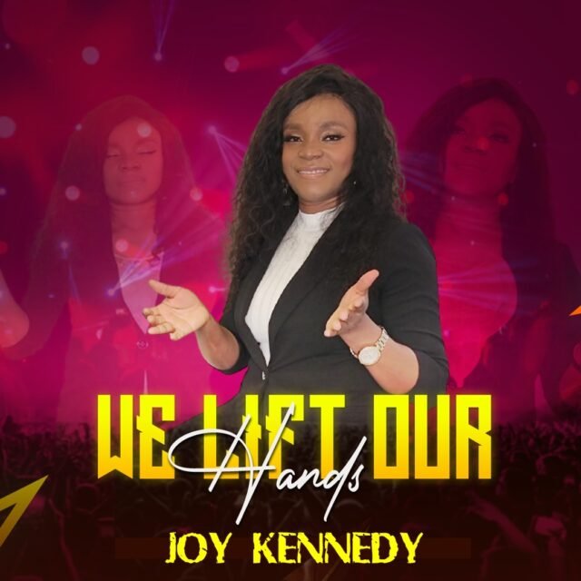 Joy Kennedy | We Lift Our Hands