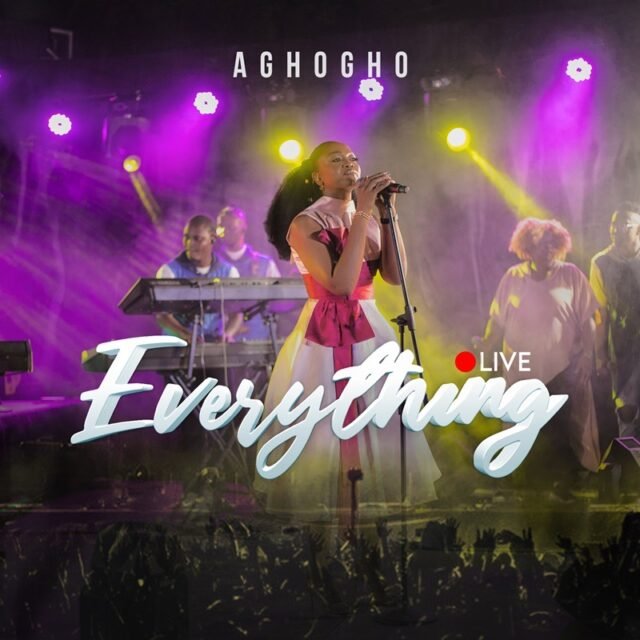 Aghogho | Everything (LIVE)