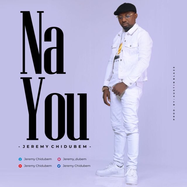 Jeremy Chidubem | Na Yo