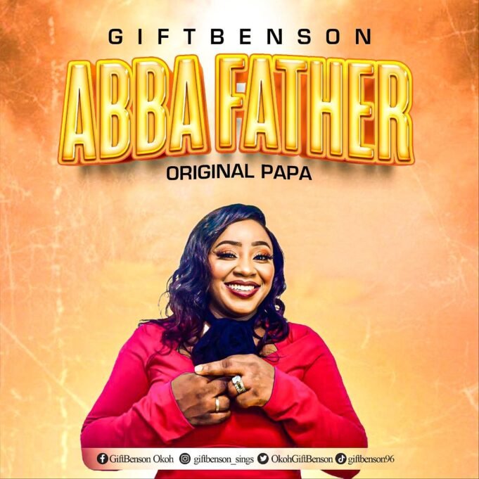 #SelahFresh: GiftBenson | Abba Father (Original Papa)