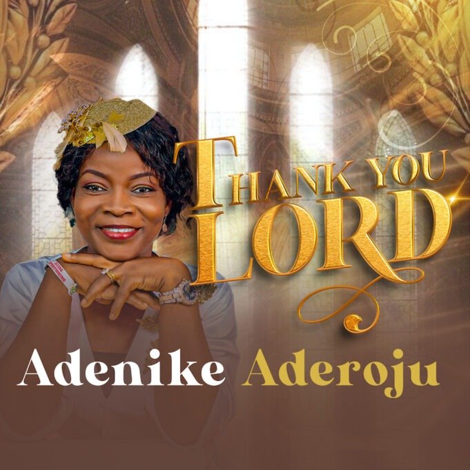 #SelahMusic: Adenike Aderoju | Thank You Lord Adenike Aderoju | Thank You Lord