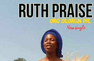#SelahFresh: Ruth Praise | Oro Olorun Iye Ruth Praise | Oro Olorun Iye