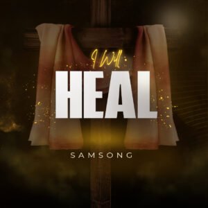 Samsong | I Will Heal