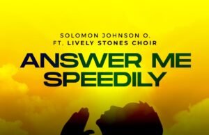 #SelahFresh: Solomon Johnson | Answer Me Speedily | Feat. Lively Stones Choir Solomon Johnson | Answer Me Speedily | Feat. Lively Stones Choir