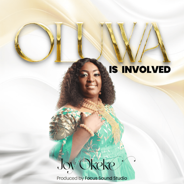 Chijindum Ugwoke | Oluwa Is Involved