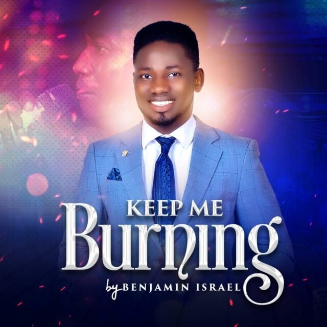 Benjamin Israel | Keep Me Burning