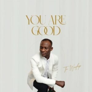 Tee Worship | You Are Good