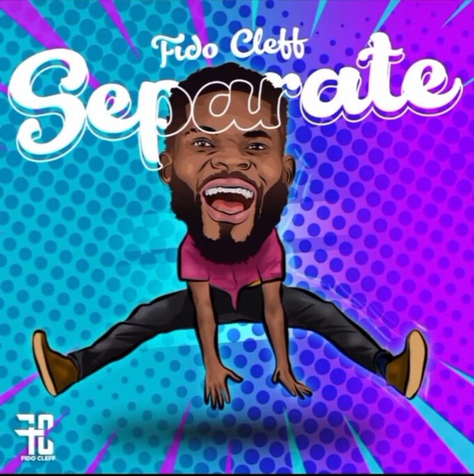 #SelahMusic: Fido Cleff | Separate Fido Cleff | Separate