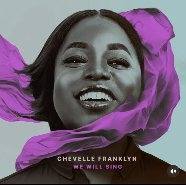 Chevelle Franklyn | We Will Sing