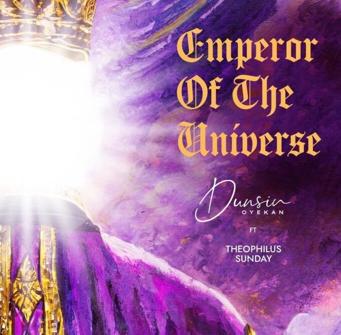 #SelahMusicVid: Dunsin Oyekan | Emperor Of The Universe | Feat. Theophilus Sunday Dunsin Oyekan | Emperor Of The Universe | Feat. Theophilus Sunday