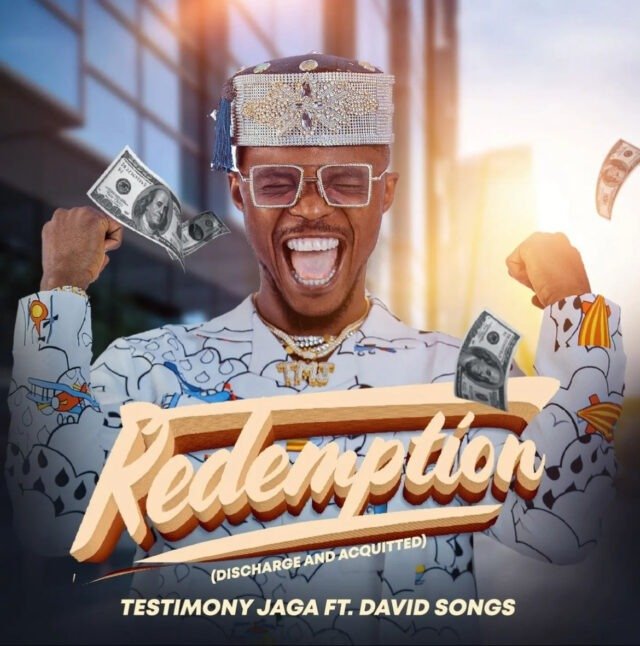 Testimony Jaga | Redemption (Discharged & Acquitted) | Feat. David Songs