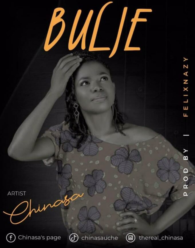 #SelahMusicVid: Chinasa | Bulie New Muusic By Chinasa Tagged Bulie