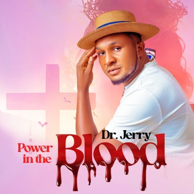 Dr. Jerry | Power In The Blood & I Made It
