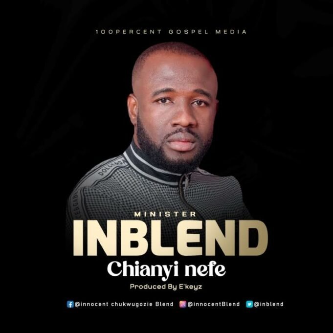 #SelahFresh: Minister Inblend | Chianyi Nefe Minister Inblend | Chianyi Nefe
