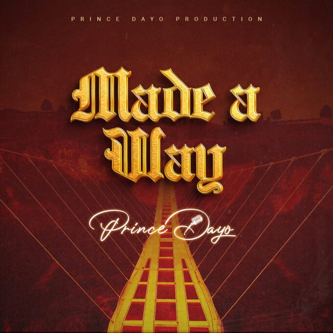 #SelahMusicVid: Prince Dayo | Made A Way’ Prince Dayo | Made A Way’