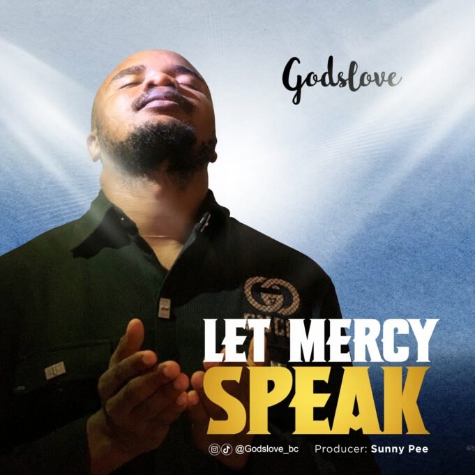 #SelahFresh: Godslove | Let Mercy Speak Godslove | Let Mercy Speak