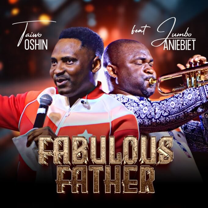 #SelahMusic: Taiwo Oshin | Fabulous Father | Feat. Jumbo Aniebiet Taiwo Oshin | Fabulous Father | Feat. Jumbo Aniebiet