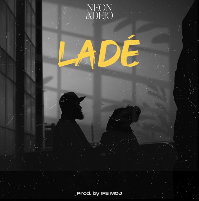 #SelahMusic: Neon Adejo | Lade Neon Adejo | Lade