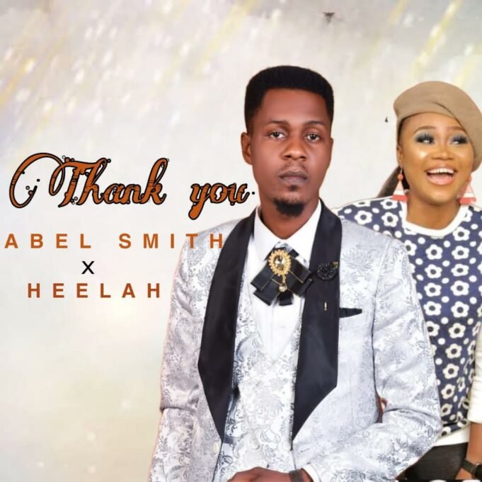#SelahFreshVid: Abelsmith | Thank You | Feat. Heelah Abelsmith | Thank You
