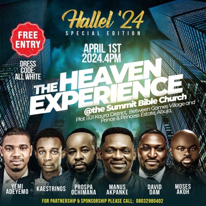 Abuja Lights Up For Hallel 2024 Special Edition Tagged ” The Heaven Experience “ Abuja Lights Up For Hallel 2024 Special Edition Tagged " The Heaven Experience "