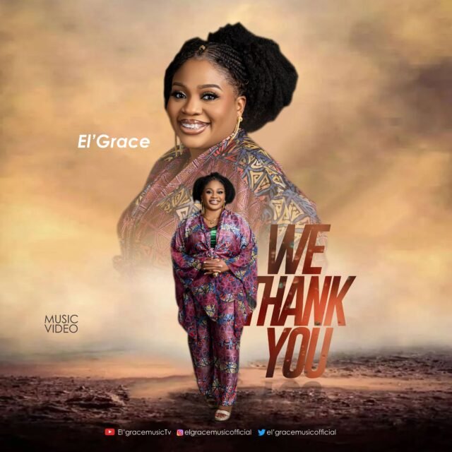 El Grace | We Thank You