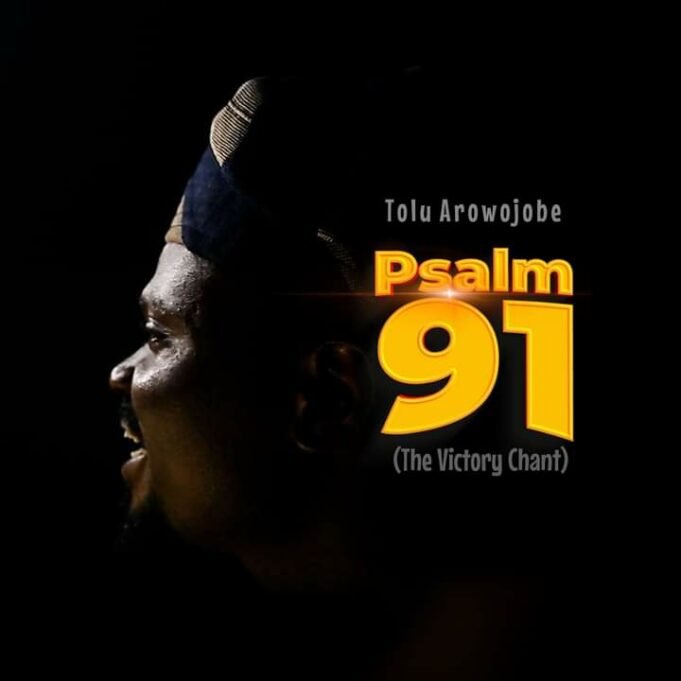 #SelahFreshVid: Tolu Arowojobe | Psalm 91 (Victory Chant) Tolu Arowojobe | Psalm 91 (Victory Chant)