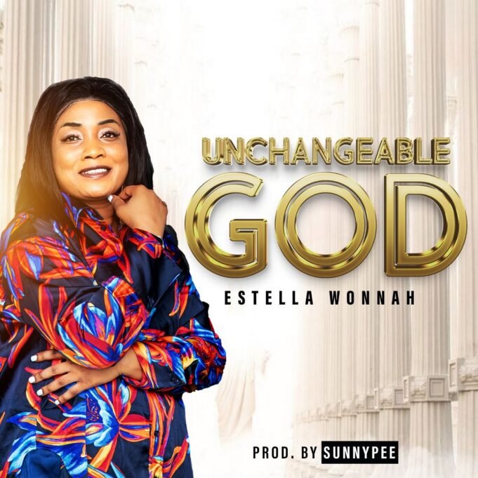 #SelahMusic: Estella Wonnah | Unchangeable God Estella Wonnah | Unchangeable God