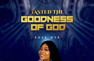 #SelahFresh: Rose Oye | Tasted The Goodness of God Rose Oye | Tasted The Goodness of God
