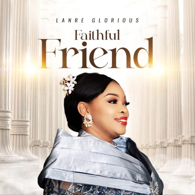 #SelahMusicVid: Lanre Glorious | Faithful Friend Lanre Glorious | Faithful Friend