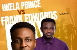 #SelahMixtape: Frank Edwards vs Ukela Prince | @frankrichboy Frank Edwards vs Ukela Prince